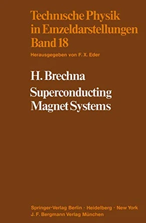 Superconducting Magnet Systems by H. Brechna 9783642807237