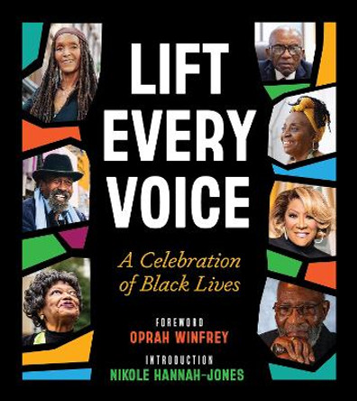 Lift Every Voice: A Celebration of Black Lives by Hearst Magazines