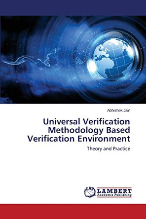 Universal Verification Methodology Based Verification Environment by Jain Abhishek 9783659476044