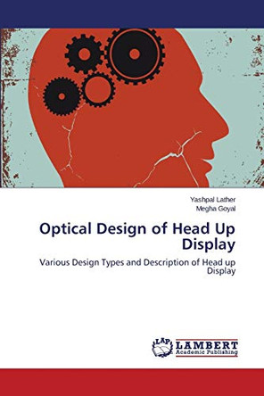 Optical Design of Head Up Display by Lather Yashpal 9783659747335