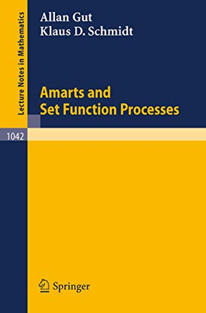 Amarts and Set Function Processes by Allan Gut 9783662135358
