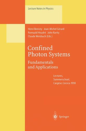 Confined Photon Systems: Fundamentals and Applications by Henri Benisty 9783662142288