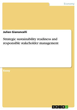 Strategic sustainability readiness and responsible stakeholder management by Julien Gianoncelli 9783668318281
