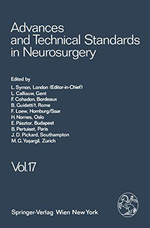 Advances and Technical Standards in Neurosurgery by L. Symon 9783709174364