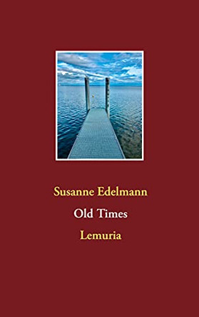 Old Times: Lemuria by Susanne Edelmann 9783753442969