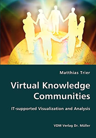 Virtual Knowledge Communities by Matthias Trier 9783836415408