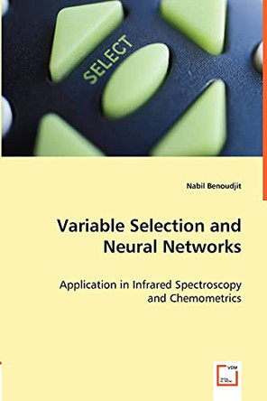 Variable Selection and Neural Networks by Nabil Benoudjit 9783836495042