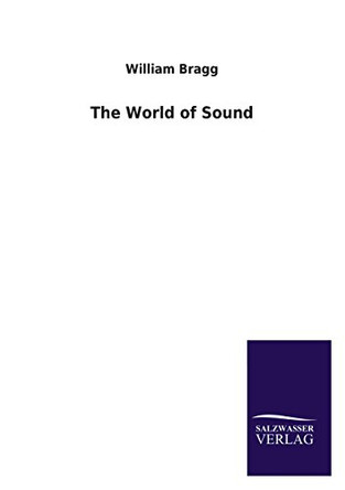 The World of Sound by William Bragg 9783846044087