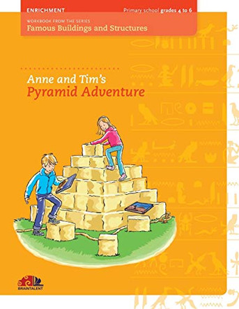 Anne and Tim`s Pyramid Adventure by Mayra Markies 9783952477847