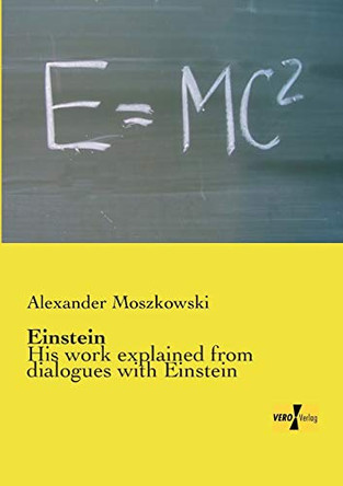 Einstein by Alexander Moszkowski 9783956106064