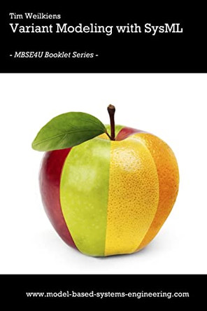 Variant Modeling with SysML by Tim Weilkiens 9783981787573