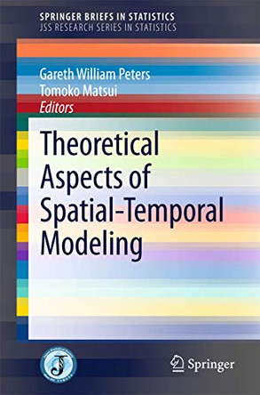 Theoretical Aspects of Spatial-Temporal Modeling by Tomoko Matsui 9784431553359