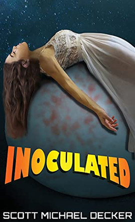 Inoculated by Scott Michael Decker 9784867503218