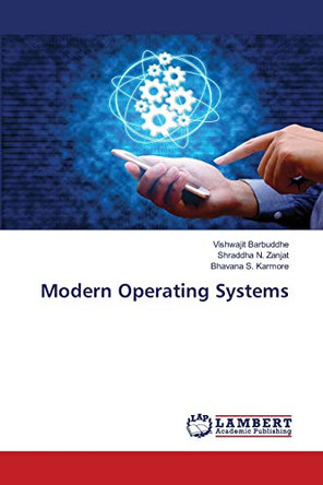 Modern Operating Systems by Vishwajit Barbuddhe 9786202513029