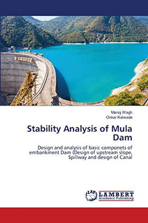 Stability Analysis of Mula Dam by Manoj Wagh 9786202565264
