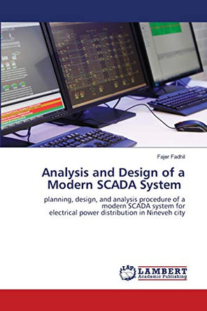 Analysis and Design of a Modern SCADA System by Fajer Fadhil 9786202917414