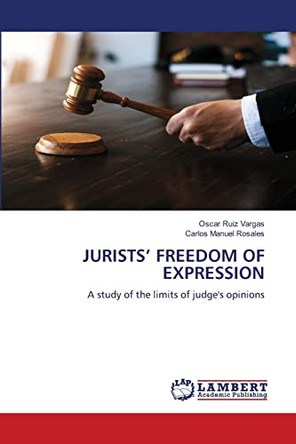 Jurists' Freedom of Expression by Oscar Ruiz Vargas 9786205631065