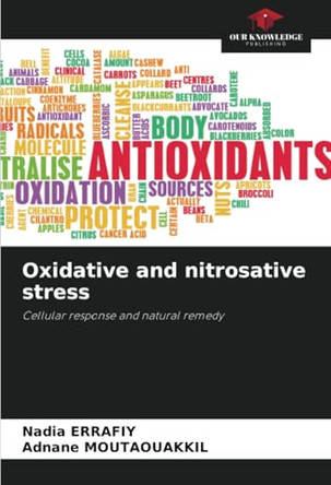 Oxidative and nitrosative stress by Nadia Errafiy 9786207705306