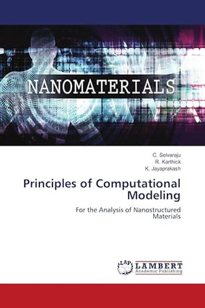 Principles of Computational Modeling by C Selvaraju 9786208172169