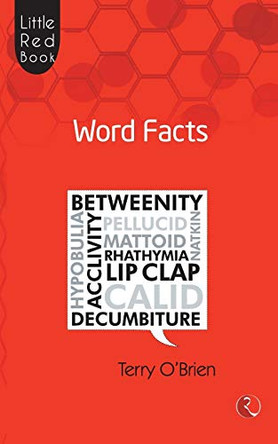 Little Red Book: Word Facts by Terry O'Brien 9788129121066