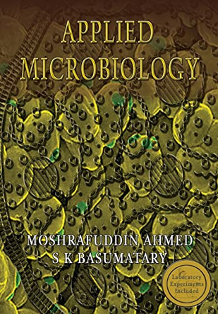 Applied Microbiology by Ahmed 9788180940149