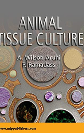 Animal Tissue Culture by Wilson Aruni 9788180941214