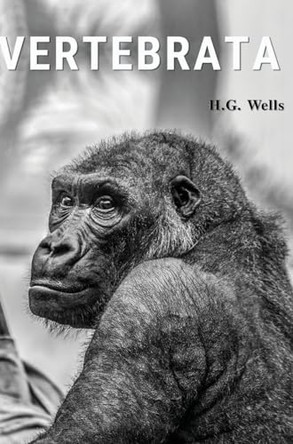 Vertebrata by H G Wells 9788180942433