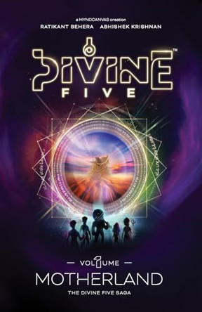 Divine Five Volume 1 Motherland by Ratikant Behera 9788197285110