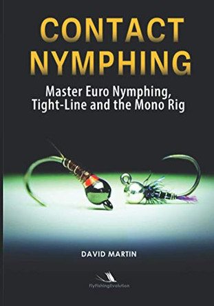 Contact Nymphing by David Martin 9788409074280