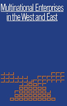 Multinational Enterprises in the West and East by Leon Zurawicki 9789028604193