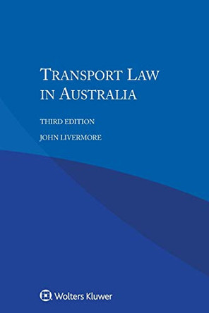 Transport Law in Australia by John Livermore 9789041193155