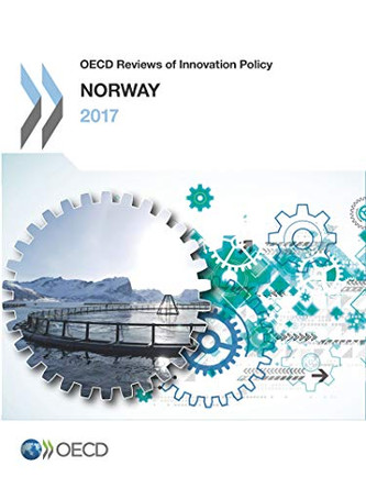 Norway 2017 by Organisation for Economic Co-operation and Development 9789264276079