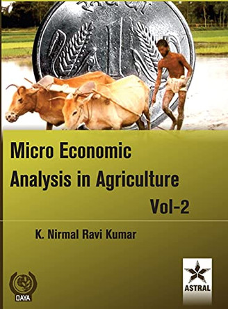 Micro Economic Analysis in Agriculture Vol. 2 by K N Ravi Kumar 9789351241102