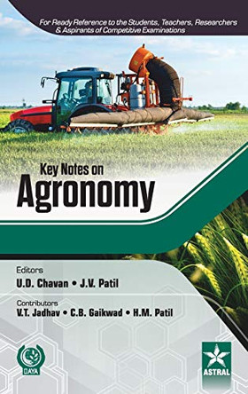Key Notes on Agronomy by J. V. Patil 9789351307006