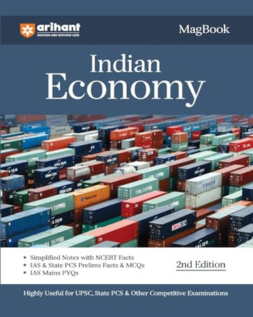 Arihant Magbook Indian Economics for UPSC Civil Services IAS Prelims / State PCS & other Competitive Exam IAS Mains PYQs by Manohar Pandey 9789358892017