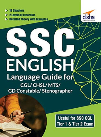 Ssc English Language Guide for Cgl/ Chsl/ Mts/ Gd Constable/ Stenographer by Disha Experts 9789386323309