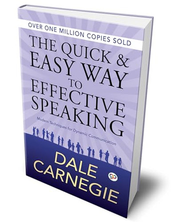 The Quick and Easy Way to Effective Speaking by Dale Carnegie 9789388118347
