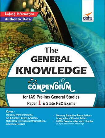 The General Knowledge Compendium for IAS Prelims General Studies Paper 1 & State Psc Exams by Disha Experts 9789388373258