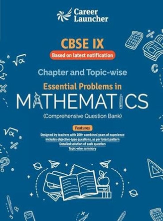 Class IX 2020 - Mathematics - Chapter & Topic-wise Question Bank by Career Launcher 9789389718010