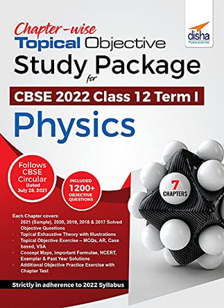 Chapter-wise Topical Objective Study Package for CBSE 2022 Class 12 Term I Physics by Disha Experts 9789391025441