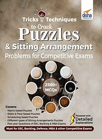 Tips & Techniques to Crack Puzzles & Sitting Arrangement Problems for Competitive Exams by Disha Experts 9789391551254