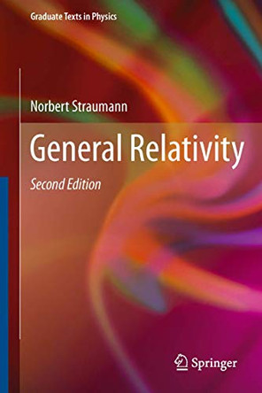 General Relativity by Norbert Straumann 9789400799547