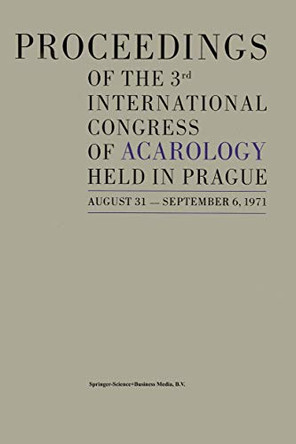 Proceedings of the 3rd International Congress of Acarology by Milan Daniel 9789401027113