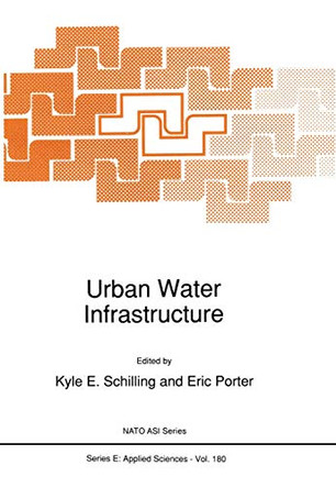 Urban Water Infrastructure by Kyle E. Schilling 9789401067393