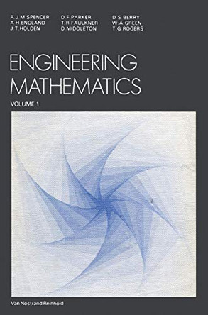 Engineering Mathematics: Volume 1 by A.J. Spencer 9789401093132