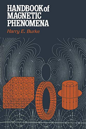Handbook of Magnetic Phenomena by Harry E. Burke 9789401170086