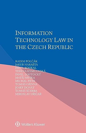 Information Technology Law in the Czech Republic by Radim Polčák 9789403508177