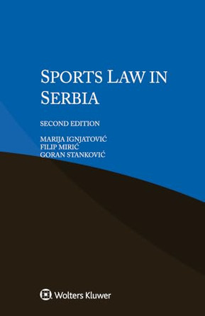 Sports Law in Serbia by Marija Ignjatovic 9789403537078