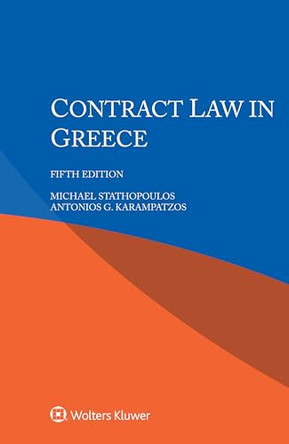 Contract Law in Greece by Michael Stathopoulos 9789403542324