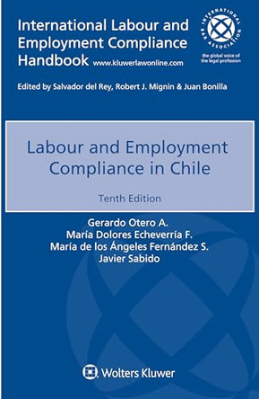 Labour and Employment Compliance in Chile by Gerardo Otero a 9789403544045